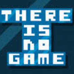 There Is No Game